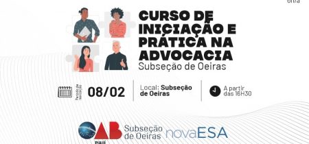 Curso de Iniciação e Prática na Advocacia- Subseção de Oeiras