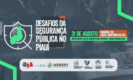OAB-PI realiza evento de “Desafios da Segurança Pública no Piauí” no dia 31 de agosto; faça sua inscrição