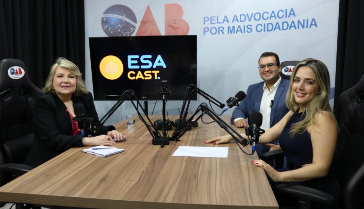 NovaESA debate o futuro da advocacia piauiense em seu primeiro podcast – ESACast