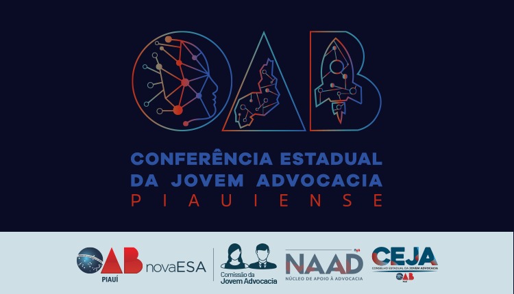 Conferência Estadual da Jovem Advocacia Piauiense